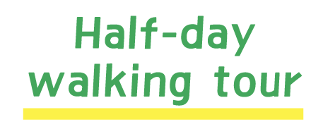 Half-day walking tour